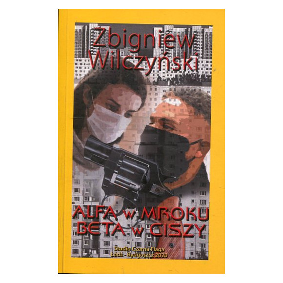 Alfa w mroku, beta w ciszy