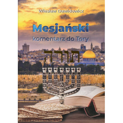 Mesjański komentarz do Tory
