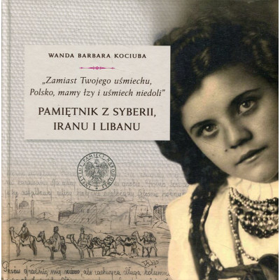 Pamiętnik z Syberii, Iranu i Libanu
