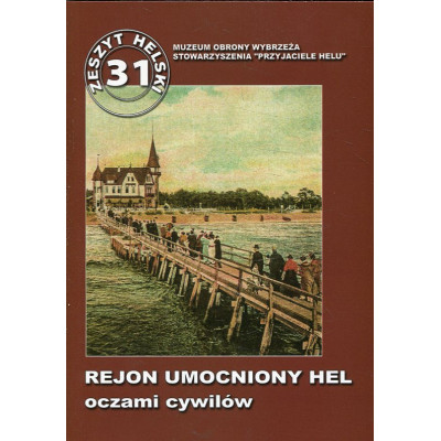 Rejon Umocniony Hel oczami cywilów
