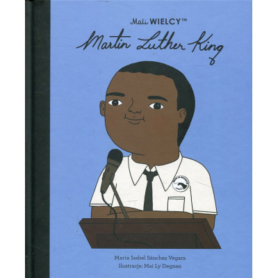 Mali wielcy: Martin Luther King