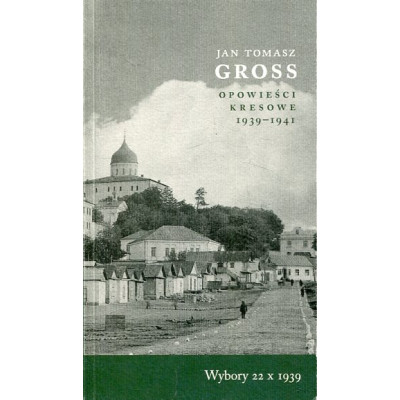 Opowieści Kresowe 1939-1941 Wybory 22 X 1939