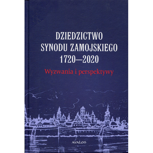 Dziedzictwo Synodu Zamojskiego 1720-2020