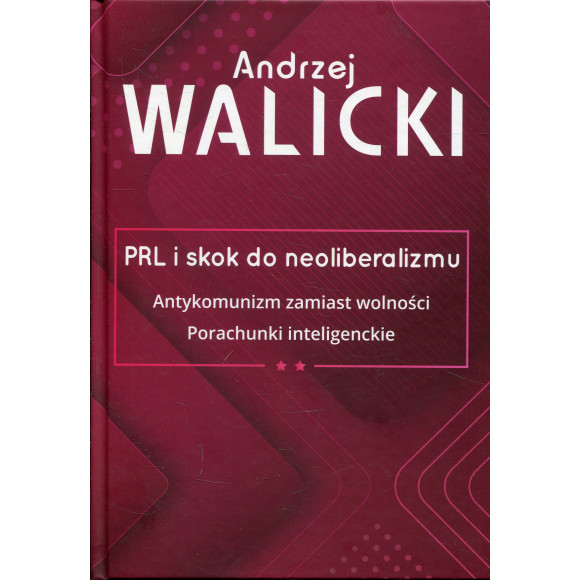 PRL i skok do neoliberalizmu tom II