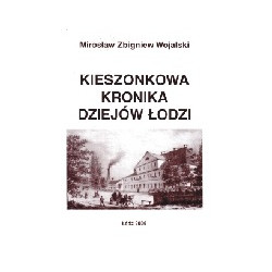 Kieszonkowa kronika dziejów Łodzi