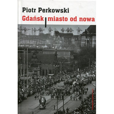 Gdańsk Miasto od nowa