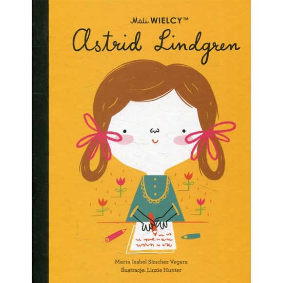 Mali wielcy: Astrid Lindgren