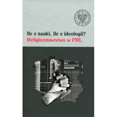 Ile z nauki, ile z ideologii?