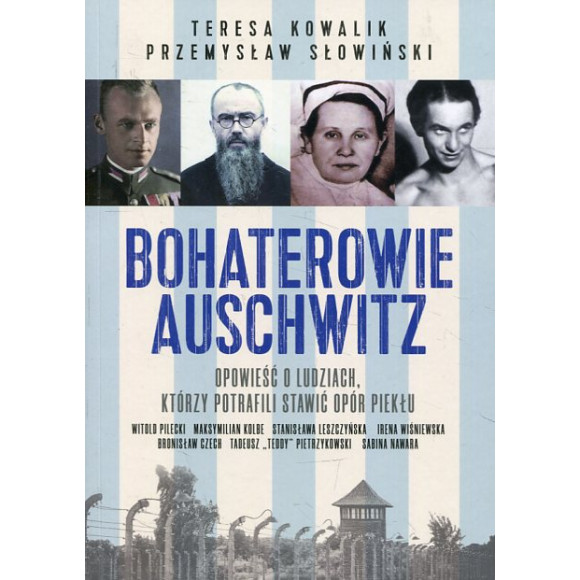 Bohaterowie Auschwitz