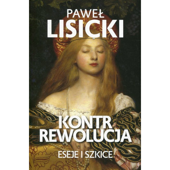 Kontrrewolucja Eseje i szkice