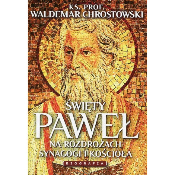 Święty Paweł. Biografia
