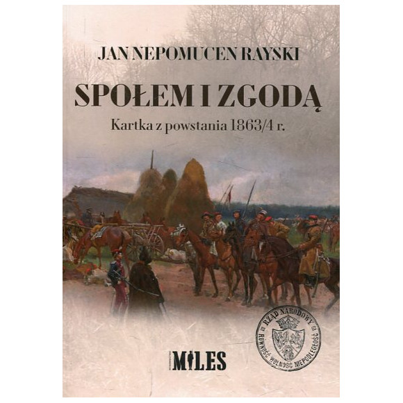 Społem i zgodą. Kartka z powstania 1863/4 r.