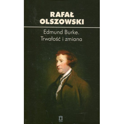 Edmund Burke Trwałość i zmiana