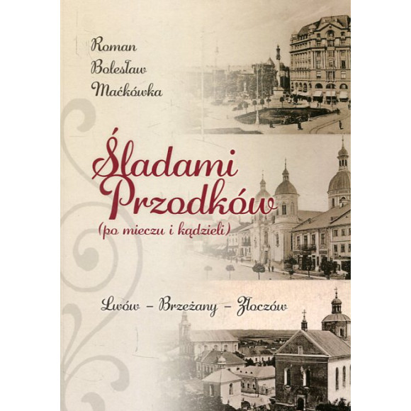 Śladami Przodków (po mieczu i kądzieli)