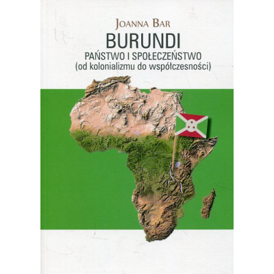 Burundi: Państwo i społeczeństwo