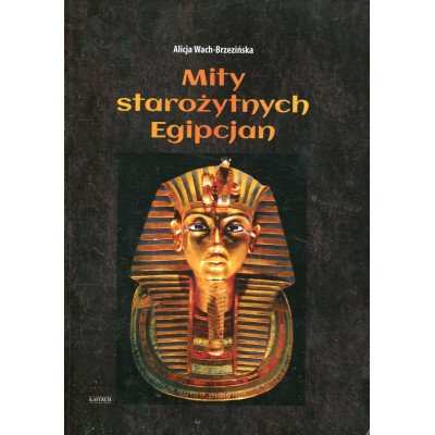 Mity starożytnych Egipcjan