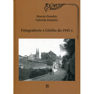 Fotografowie z Görlitz do 1945 r.