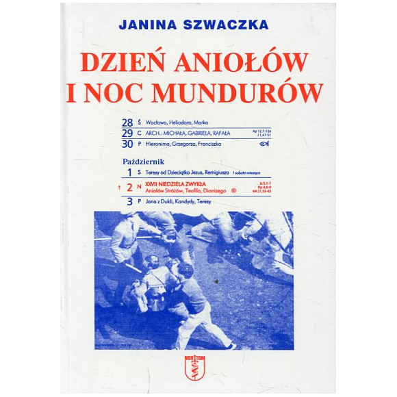 Dzień aniołów i noc mundurów