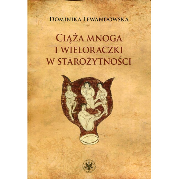 Ciąża mnoga i wieloraczki w starożytności