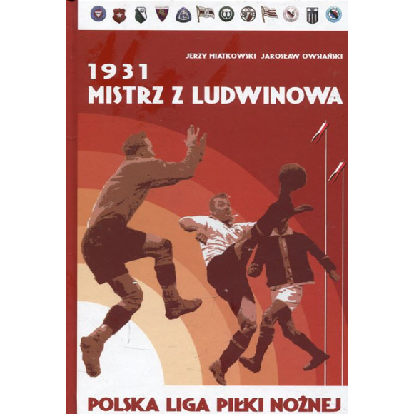 1931. Mistrz z Ludwinowa