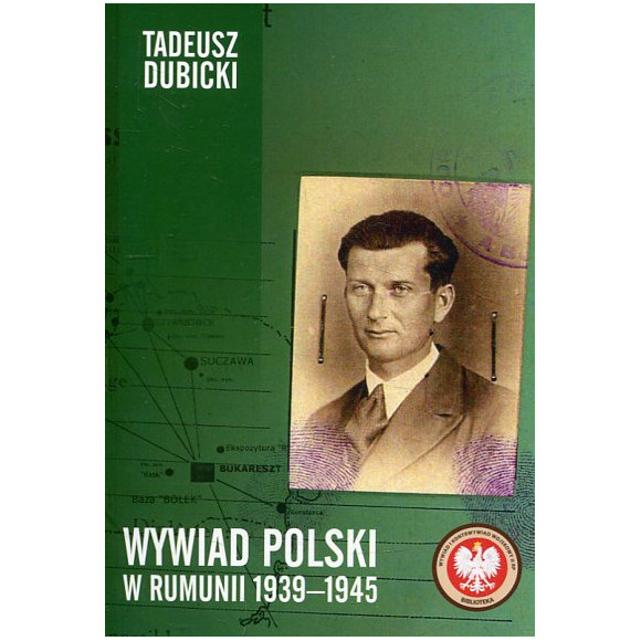 Wywiad polski w Rumunii 1939-1945