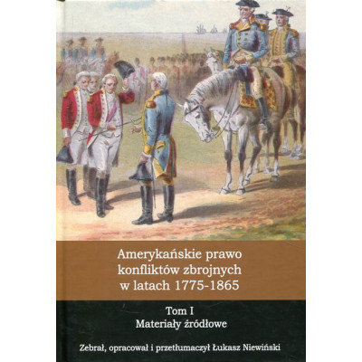 Amerykańskie prawo konfliktów zbrojnych w latach 1775-1865