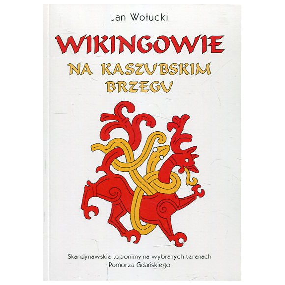 Wikingowie na kaszubskim brzegu