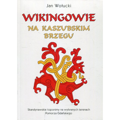 Wikingowie na kaszubskim brzegu