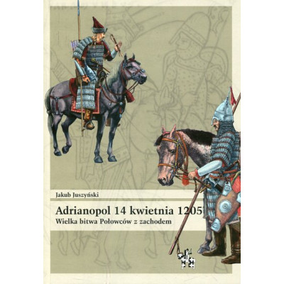 Adrianopol 14 kwietnia 1205