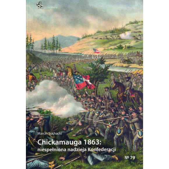 Chickamauga 1863. Niespełniona nadzieja Konfederacji