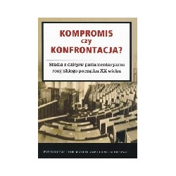 Kompromis czy konfrontacja?