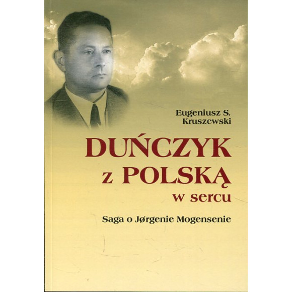 Duńczyk z Polską w sercu. Saga o Jørgenie Mogensenie