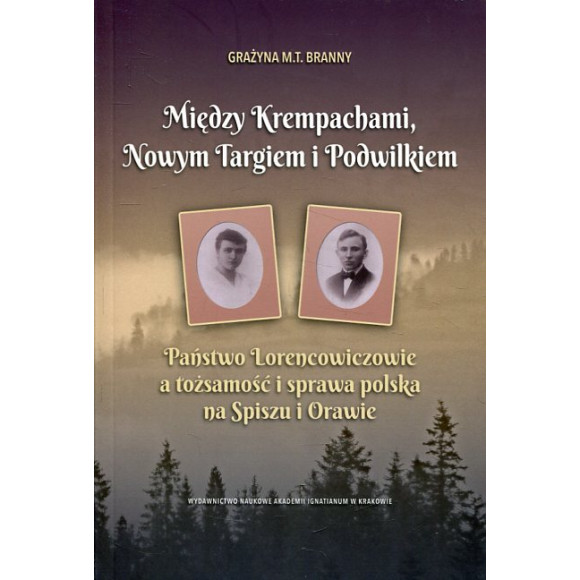 Między Krempachami, Nowym Targiem i Podwilkiem