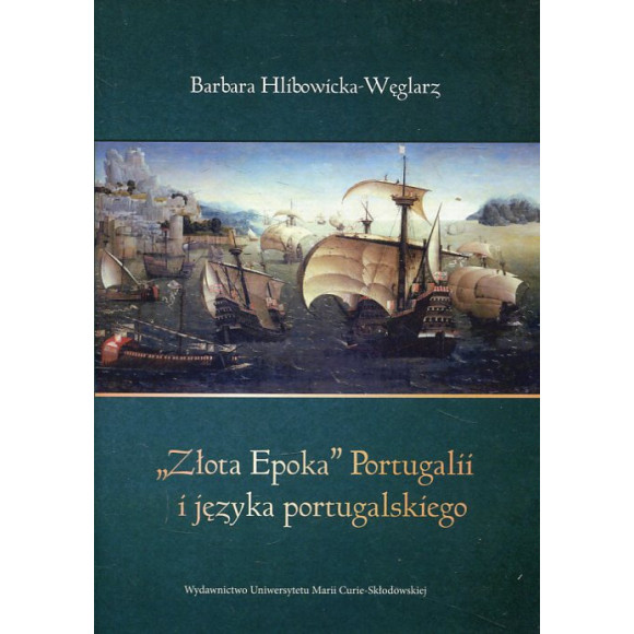 Złota Epoka Portugalii i języka portugalskiego