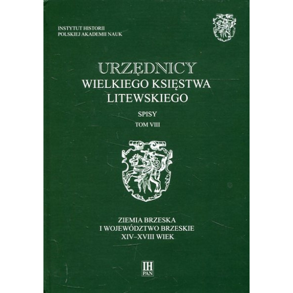 Urzędnicy Wielkiego Księstwa Litewskiego Spisy t VIII