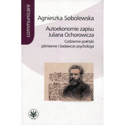 Autoekonomie zapisu Juliana Ochorowicza