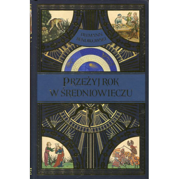 Przeżyj rok w średniowieczu