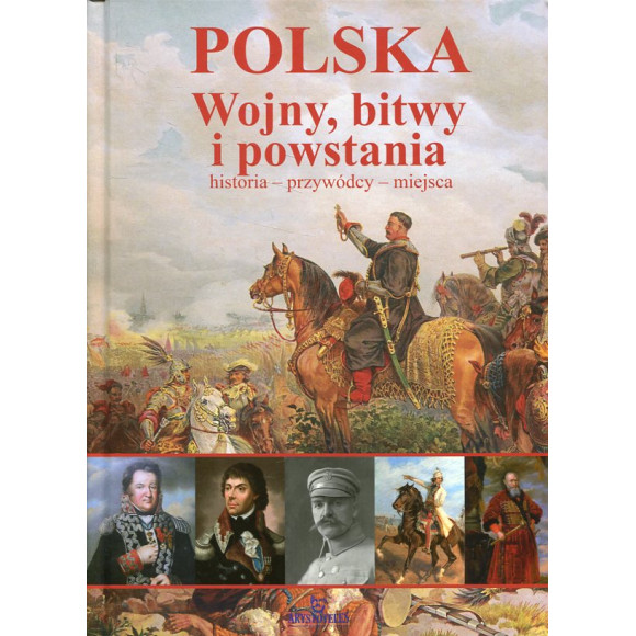 Polska Wojny, bitwy i powstania