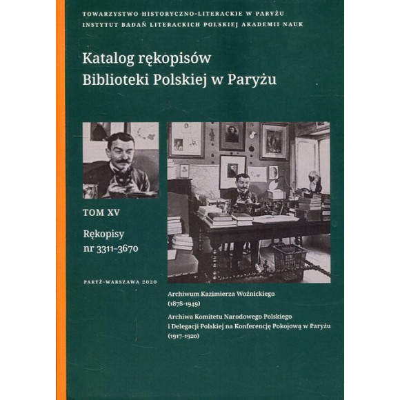Katalog rękopisów Biblioteki Polskiej w Paryżu tom XV