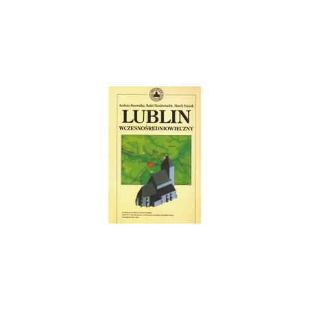 Lublin wczesnośredniowieczny