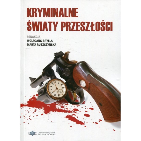 Kryminalne światy przeszłości