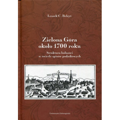 Zielona Góra około 1700 roku