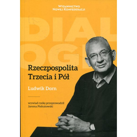 Rzeczpospolita Trzecia i Pół