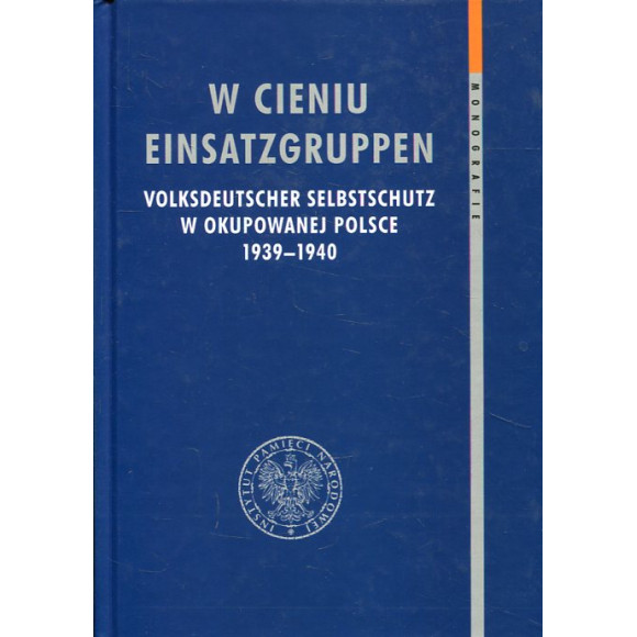 W cieniu Einsatzgruppen