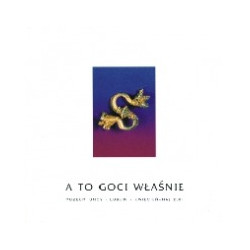 A to Goci właśnie