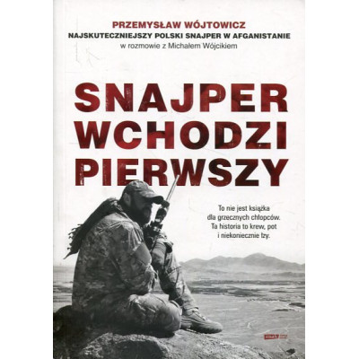Snajper wchodzi pierwszy