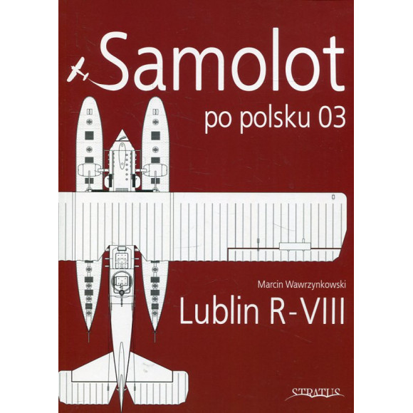 Samolot po polsku 03. Lublin R-VIII