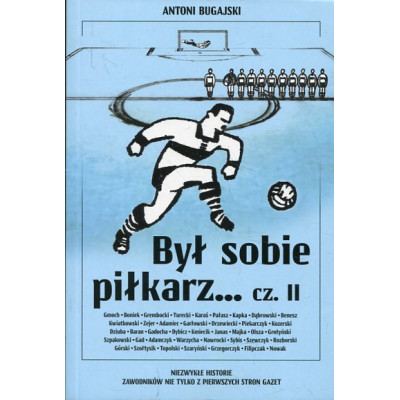 Był sobie piłkarz... Część II