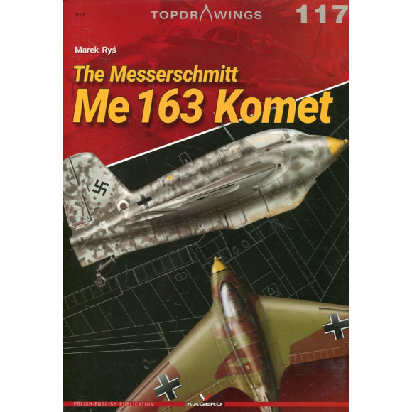 117 The Messerschmitt Me 163 Komet