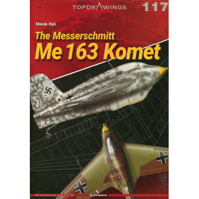 117 The Messerschmitt Me 163 Komet